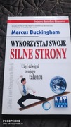 WYKORZYSTAJ SWOJE SILNE STRONY => MARCUS BUCKINGHAM SZCZECIN