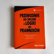 Przewodnik do ćwiczeń z logiki dla prawników Malinowski Pełka Brzeski