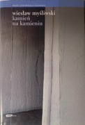Kamień na kamieniu Wiesław Myśliwski