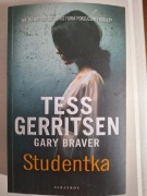 Książka " Studentka" Tess Gerritsen Gary Braver