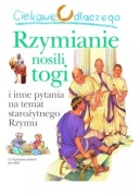 Ciekawe dlaczego Rzymianie nosili togi
