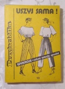 wykroje USZYJ SAMA! - różne wersje spodni