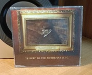 The Notorious B.I.G in loving memory of 