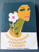 Pielęgnowanie zdrowia i urody 