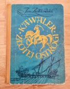 Kawaler złotej ostrogi - Jan Ziółkowski 