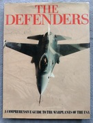 The Defenders, A comprehensive guide to the warplanes of the USA