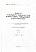 Słownik historyczno geograficzny woj. poznańskiego t. 3 z. 4