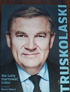 Truskolaski. Nie lubię marnować czasu. Rozmawiał Marcin R