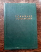 Poradnik motocyklisty.  1958 - kolekcjonerski oryginał z epoki PRL