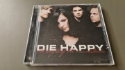 The Weight Of The Circumstances Die Happy CD