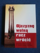 Ojczyznę wolną racz wrócić.Męczeńska droga Polaków STAN BDB