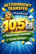 Dożywotni transfer na chomikuj pl 10.5GB