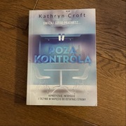Poza kontrola kathryn croft thriller kryminal ksiazka