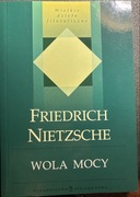 Wola Mocy Fryderyk Nietzsche