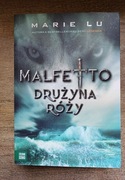 Drużyna Róży. Malfetto. Tom 2 Lu Marie