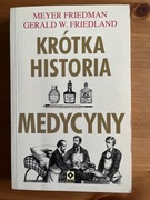 „Krótka historia medycyny”: Friedman, Friedland