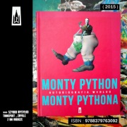b McCABE et al "MONTY PYTHON. AUTOBIOGRAFIA WEDŁUG MONTY PYTHONA" (2015)