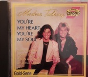 You're My Heart, You're My Soul Gold-Serie MODERN TALKING CD