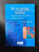 W co grają ludzie - Eric Berne