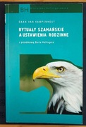 Rytuały szamańskie a ustawienia rodzinne