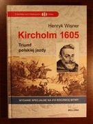 H.Wisner: Kircholm 1605 [nowa]