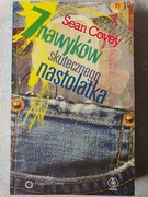 7 nawyków skutecznego nastolatka COVEY Sean