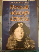 Dramat udanego dziecka