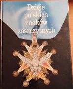 Dzieje Polskich Znaków Zaszczytnych | Puchalski | Falerystyka | IDEALNY