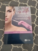 Medycyna estetyczna i kosmetologia Kamila Padlewska