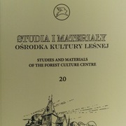 „Studia i Materiały Ośrodka Kultury Leśnej”