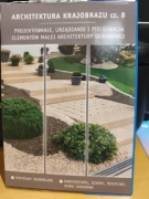 Architektura krajobrazu. Część 8. 