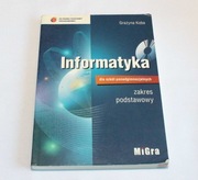 Informatyka dla szkół ponadgimnazjalnych. Zakres podstawowy.