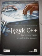 Język C++ i przetwarzanie współbieżne w akcji.