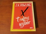 J.K.ROWLING - TRAFNY WYBÓR