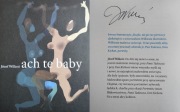 Ach te baby Józef Wilkoń AUTOGRAF