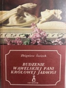 Budzenie Wawelskiej Pani Królowej Jadwigi