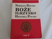 Boże Igrzysko Historia Polski tom 2 - Norman Davies [1999]