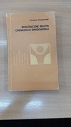 Biologiczne skutki chemizacji środowiska