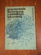 Przewodnik do ćwiczeń z mikrobiologii lekarskiej A.Kurnatowska