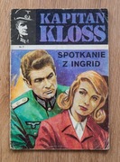 Kapitan Kloss nr 7 Spotkanie z Ingrid