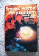 Śmierć wśród Chryzantem Milc Ziembińska Kryminał PRL