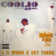 Coolio – C U When U Get There [1997] [Winyl] NOWA W FOLII !