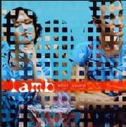 Lamb – What Sound