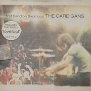 The Cardigans- first band on the moon