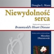 Niewydolność serca: Podręcznik Douglas L. Mann