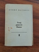 Andrè Maurois Trzej panowie Dumas
