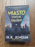 Miasto którym się staliśmy N.K.Jemisin
