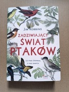 Zadziwiający świat ptaków Jim Robbins