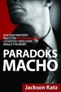 Paradoks macho, Jackson Katz