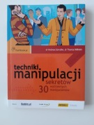 Techniki manipulacji 30 sekretów wytrawnych manipulatorów